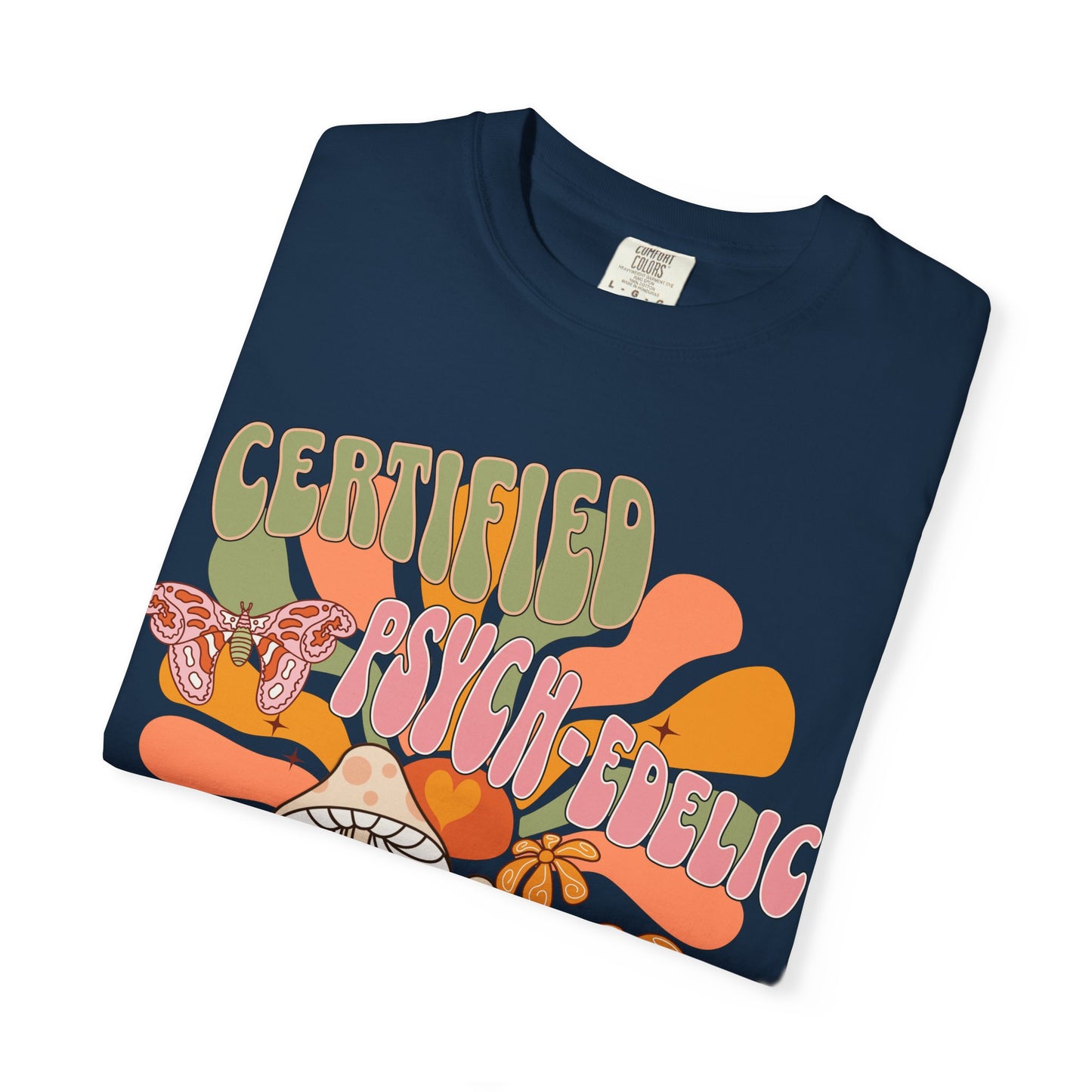 Comfort Colors Certified Psych-edelic Nurse T-shirt