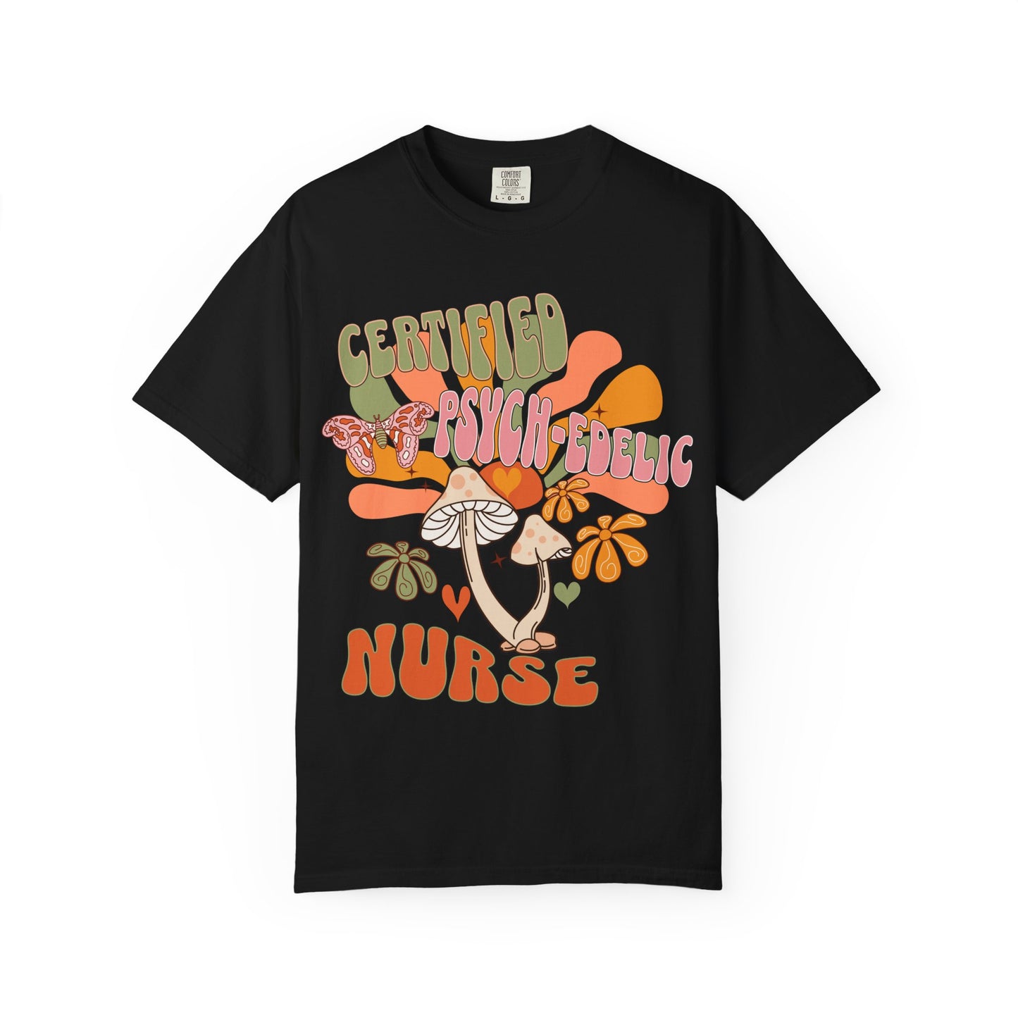 Comfort Colors Certified Psych-edelic Nurse T-shirt