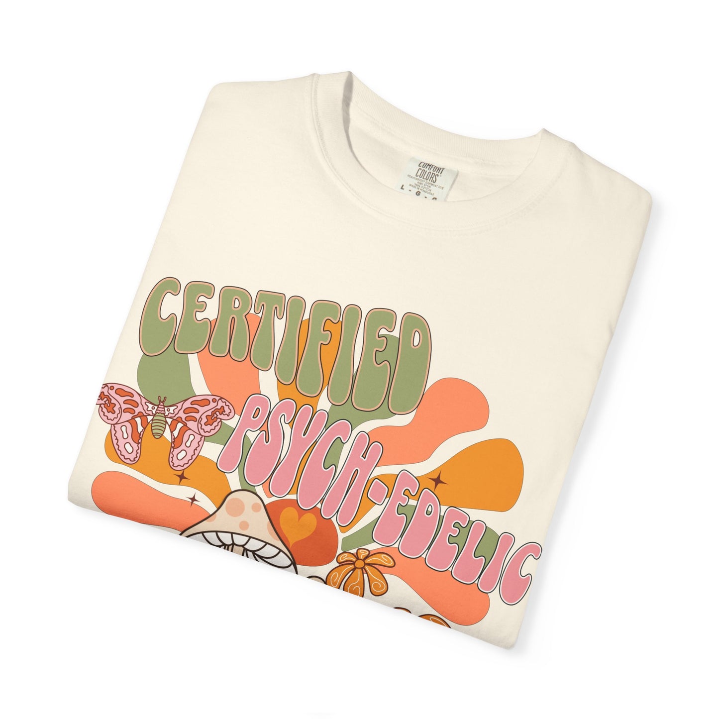 Comfort Colors Certified Psych-edelic Nurse T-shirt