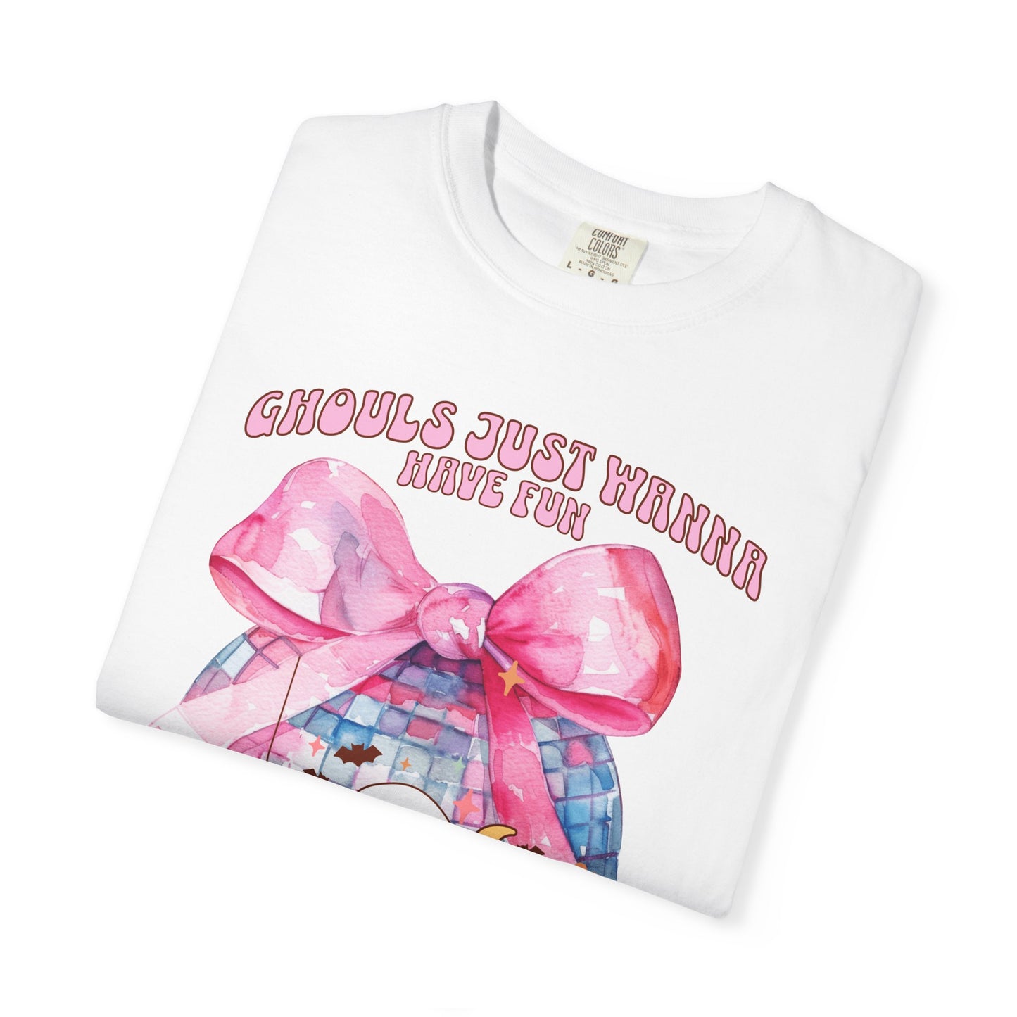 Comfort Colors Short sleeve Ghouls Just Wanna Have Fun.