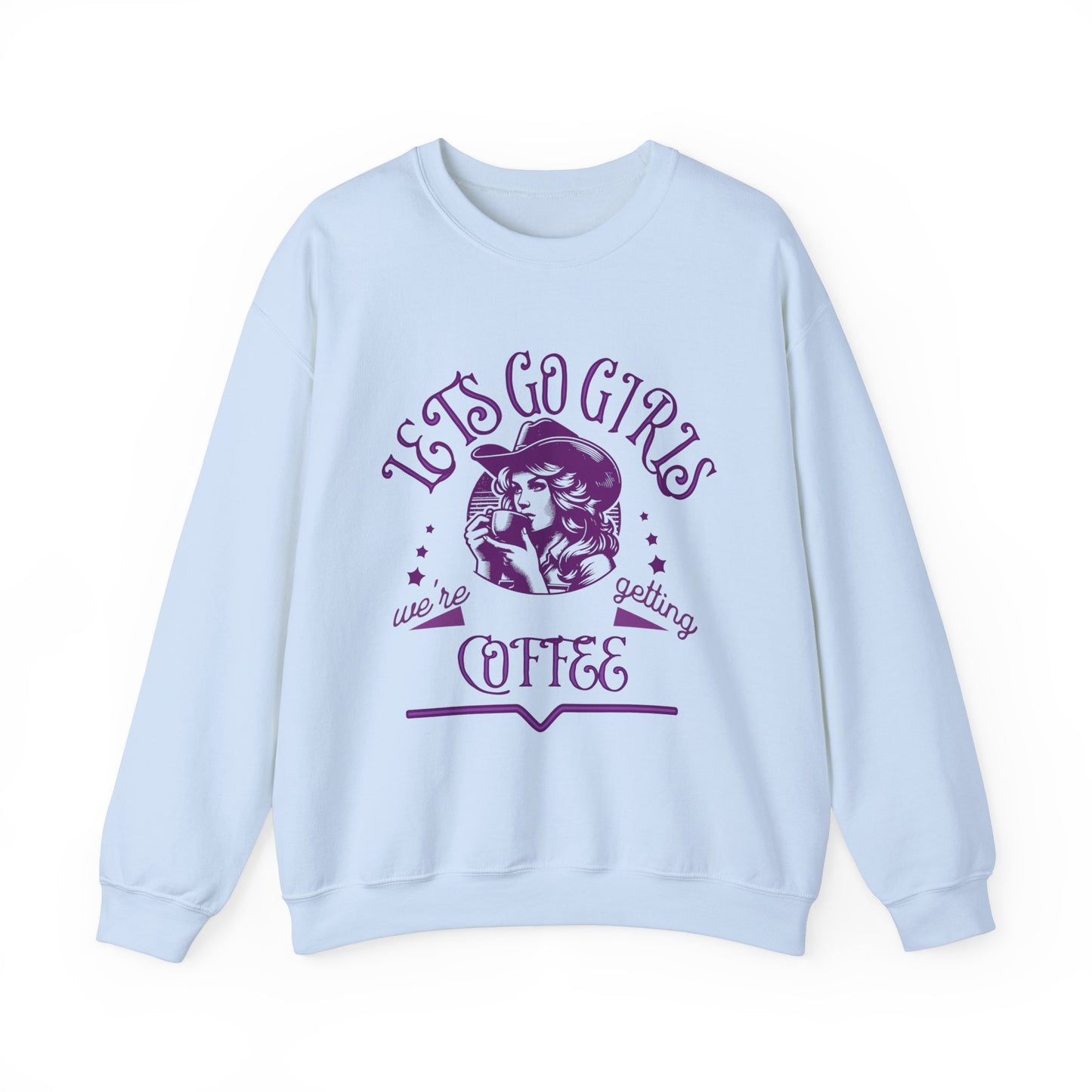 Lets Go Girls Crewneck Sweatshirt.