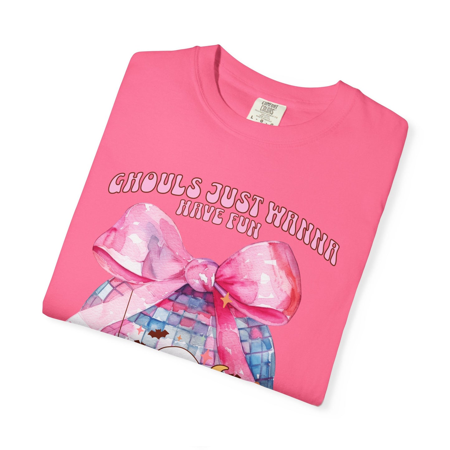 Comfort Colors Short sleeve Ghouls Just Wanna Have Fun.