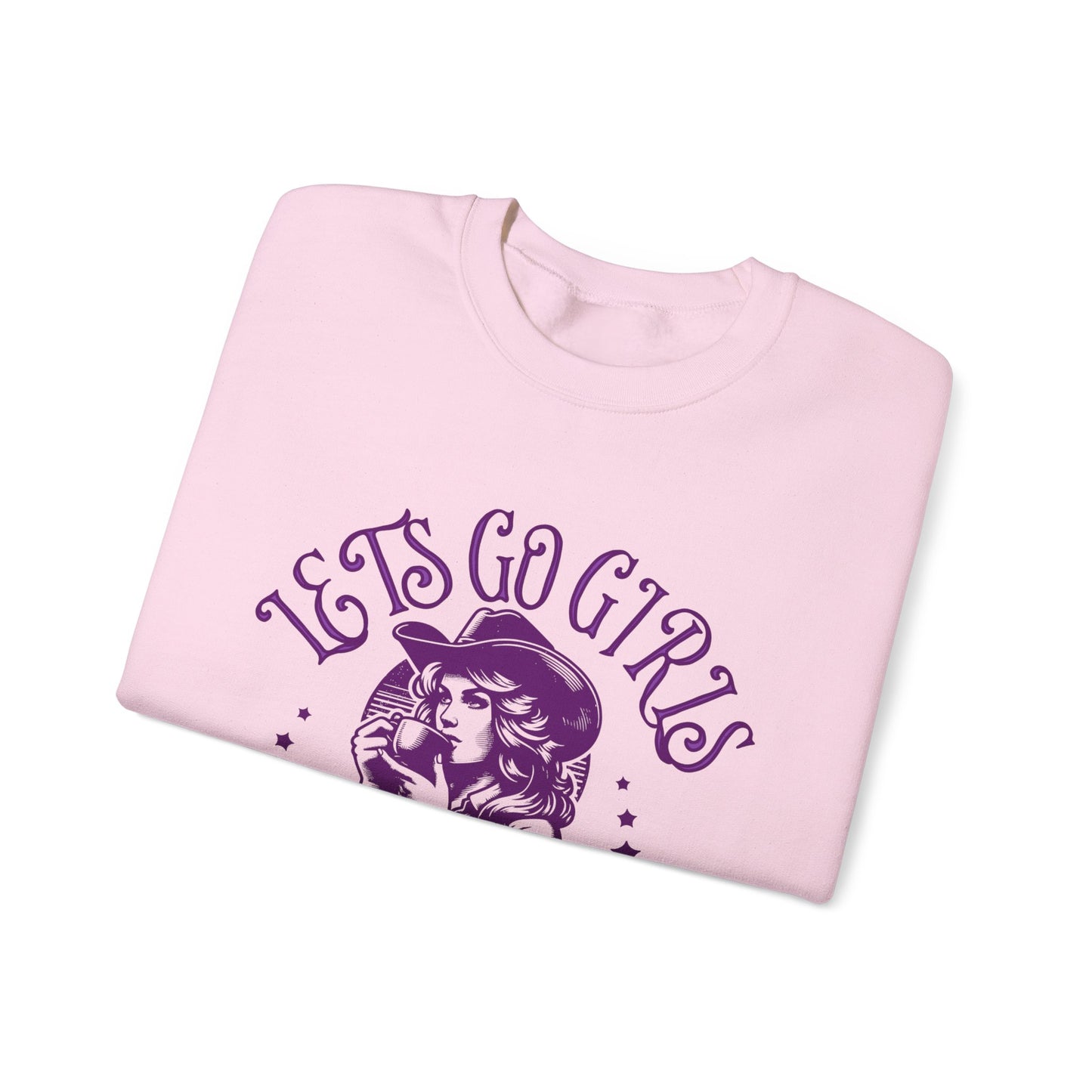 Lets Go Girls Crewneck Sweatshirt.