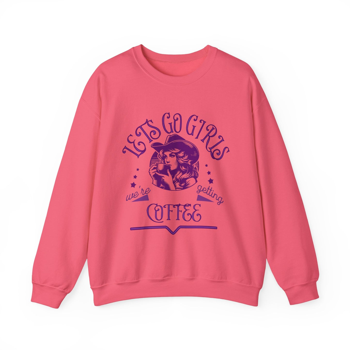 Lets Go Girls Crewneck Sweatshirt.