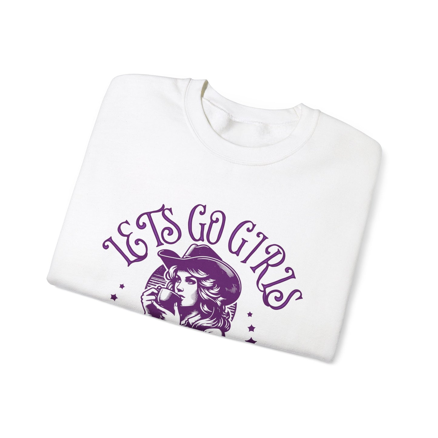 Lets Go Girls Crewneck Sweatshirt.